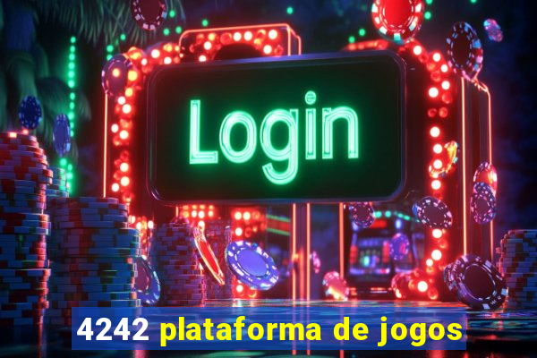 4242 plataforma de jogos